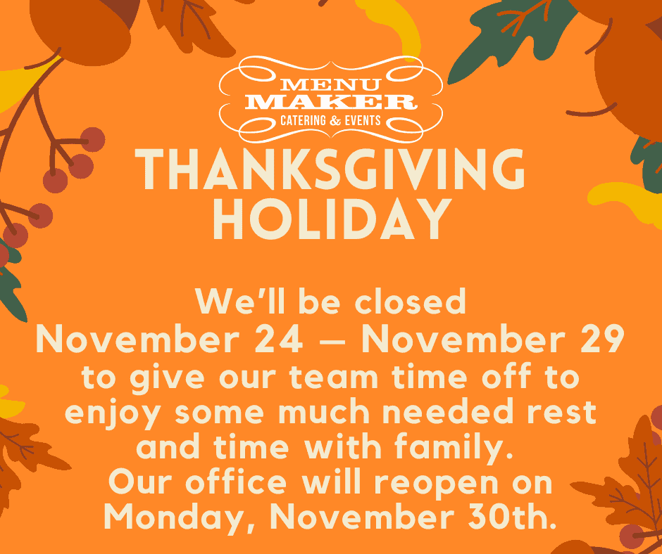 Menu Maker Catering & Events Thanksgiving Holiday
